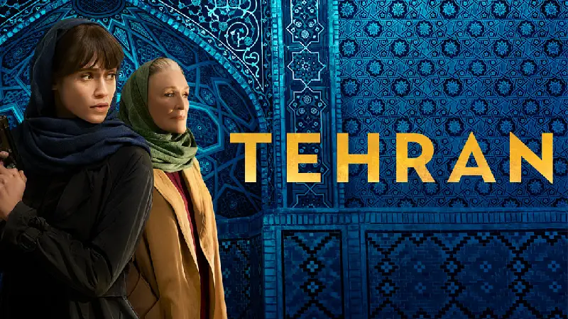 Tehran - A fast paced spy thriller set in Iran